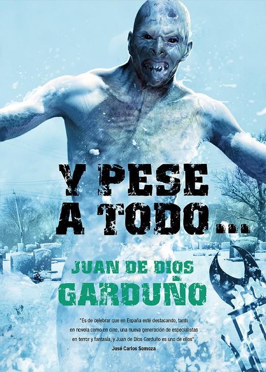 Y PESE A TODO … | 9788493814311 | GARDUÑO, JUAN DE DIOS