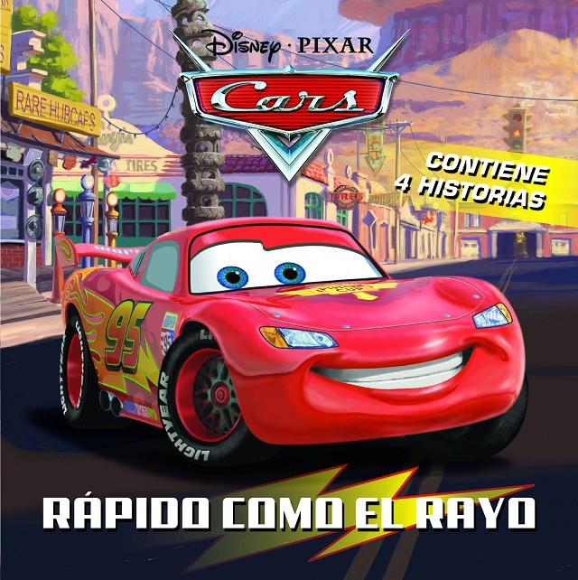 CARS. RÁPIDO COMO EL RAYO | 9788499516592 | DISNEY