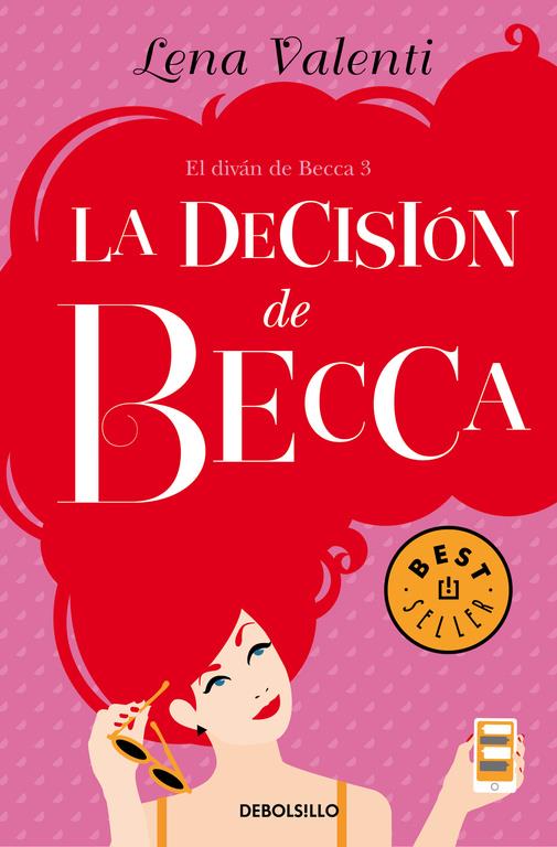 LA DECISIÓN DE BECCA (EL DIVÁN DE BECCA 3) | 9788466333702 | VALENTI, LENA