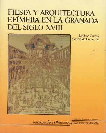 FIESTA Y ARQUITECTURA EFIMERA | 9788433820877 | CUESTA GARCÍA DE LEONARDO, Mª. J