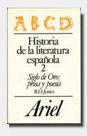 HISTORIA DE LA LITERATURA ESPAÑOLA 2: SIGLO DE | 9788434483668 | JONES, R. O.