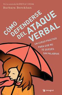 COMO DEFENDERSE DE LOS ATAQUES VERBALES | 9788478719235 | BERCKHAN, BARBARA (1957- )