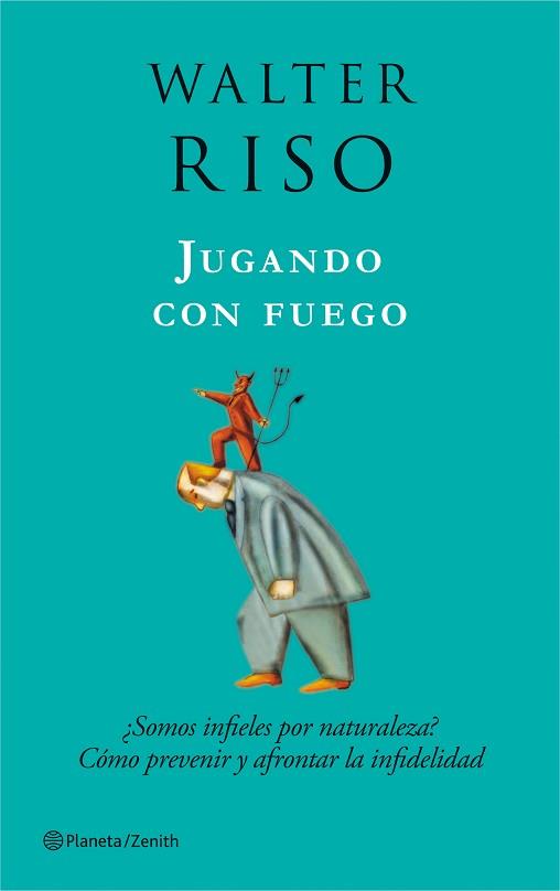 JUGANDO CON FUEGO | 9788408080015 | RISO, WALTER