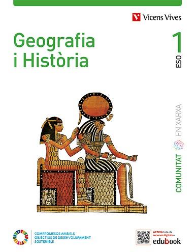 GEOGRAFIA I HISTORIA 1 (COMUNITAT EN XARXA) | 9788468284057 | DE MIGUEL GONZALEZ, RAFAEL/DOMINGUEZ CASTILLO, JESUS/GARCIA ANDRES, JOAQUIN/GARCIA GONZALEZ, MIREIA/