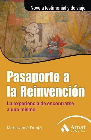 PASAPORTE A LA REINVENCIÓN | 9788497354288 | DUNJÓ, MARÍA JOSÉ