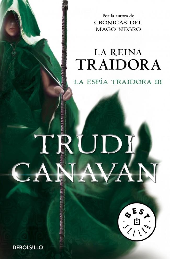 LA REINA TRAIDORA (LA ESPÍA TRAIDORA 3) | 9788490327111 | CANAVAN,TRUDI