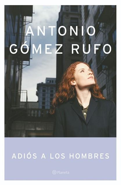 ADIOS A LOS HOMBRES | 9788408053682 | GÓMEZ RUFO, ANTONIO