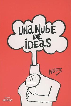 NUBE DE IDEAS, UNA | 9788489790377 | NUEZ