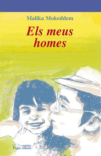 MEUS HOMES, ELS | 9788497796729 | MOKEDDEM, MALIKA (1949- )