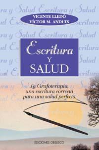 ESCRITURA Y SALUD                            . | 9788477206125 | ANDUIX, VICTOR M.