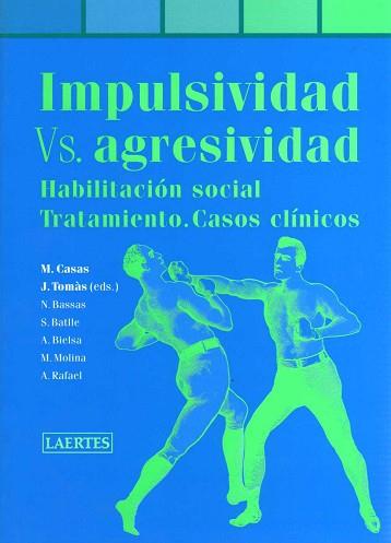 IMPULSIVIDAD VERSUS AGRESIVIDAD | 9788475845920 | DIVERSOS