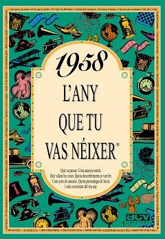 1958. L'ANY QUE TU VAS NEIXER | 9788488907431 | COLLADO BASCOMPTE, ROSA