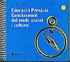 CONEIXEMENT DEL MEDI SOCIAL I CULTURAL, EDUCACIO | 9788439329534