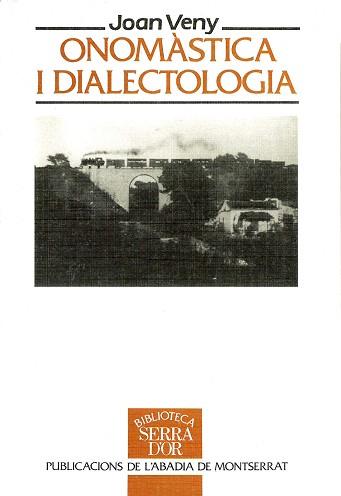 ONOMASTICA I DIALECTOLOGIA | 9788478267422 | VENY, JOAN