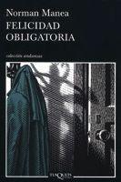 FELICIDAD OBLIGATORIA A-627 | 9788483103746 | MANEA, NORMAN