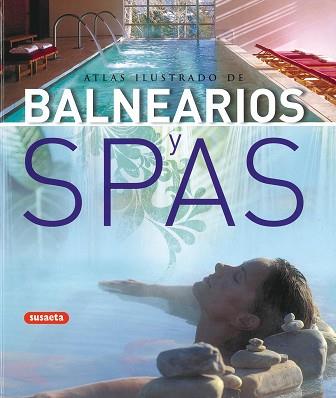 BALNEARIOS Y SPAS | 9788430570348 | VV.AA.