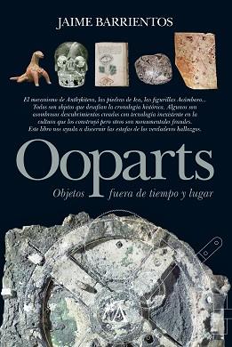 6OOPARTS. OBJETOS FUERA DE TIEMPO Y LUGAR | 9788496632882 | BARRIENTOS GONZÁLEZ, JAIME