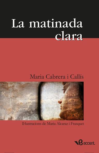 MATINADA CLARA | 9788493681944 | CABRERA I CALLÍS, MARIA