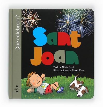 SANT JOAN- QUÈ CELEBREM? | 9788466127400 | FONT I FERRÉ, NÚRIA