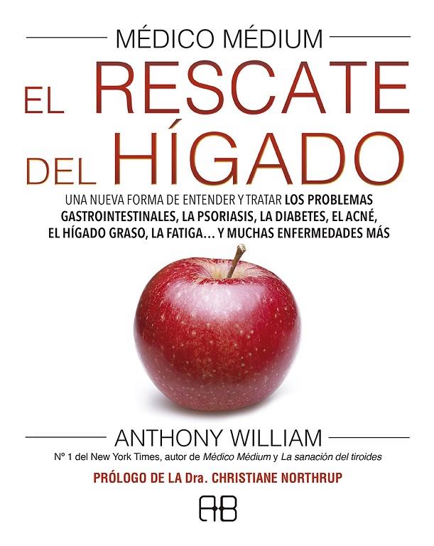 MÉDICO MÉDIUM. EL RESCATE DEL HÍGADO | 9788417851040 | WILLIAM, ANTHONY