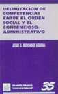 DELIMITACION DE COMPETENCIAS ENTRE EL OR | 9788480023870 | JESÚS R. MERCADER UGUINA