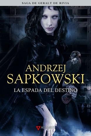 ESPADA DEL DESTINO | 9788498890433 | SAPKOWSKI, ANDRZEJ