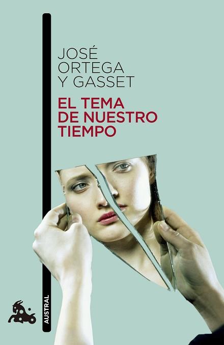 TEMA DE NUESTRO TIEMPO, EL | 9788467033748 | ORTEGA Y GASSET, JOSE