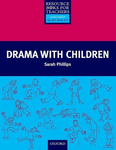 RBT DRAMA WITH CHILDREN | 9780194372206 | PHILLIPS, SARAH