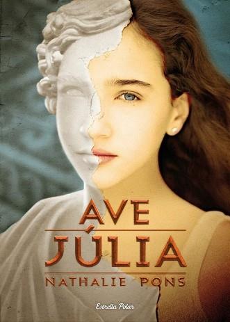 AVE, JÚLIA | 9788499327693 | NATHALIE PONS