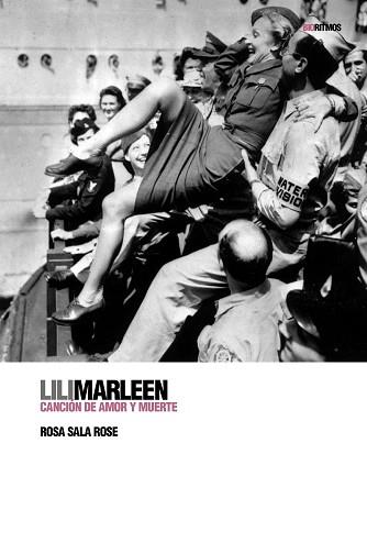 LILI MARLEEN CANCION DE AMOR Y MUERTE | 9788496879287 | SALA ROSE, ROSA