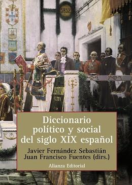 DICCIONARIO POLÍTICO Y SOCIAL | 9788420686035 | FERNÁNDEZ SEBASTIÁN, JAVIER/FUENTES, JUAN FRANCISCO