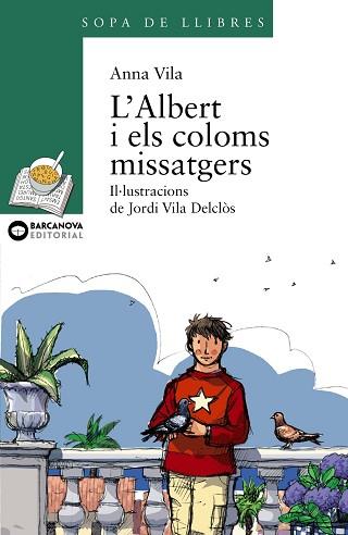 ALBERT I ELS COLOMS MISSATGERS, L' | 9788448912017 | VILA, ANNA