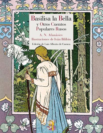 BASILISA LA BELLA Y OTROS CUENTOS POPULARES RUSOS | 9788415973126 | AFANÁSIEV, ALEKSANDR NIKOLÁYEVICH