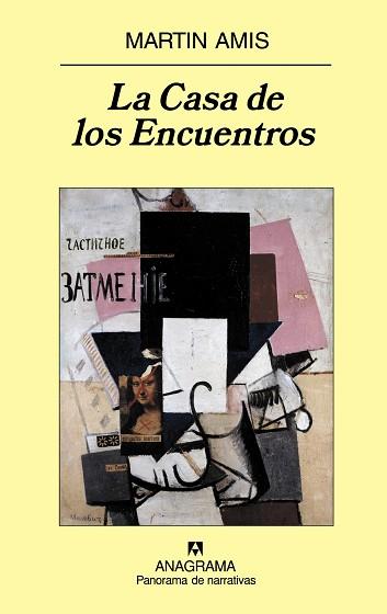 CASA DE LOS ENCUENTROS, LA | 9788433974686 | AMIS, MARTIN (1949- )