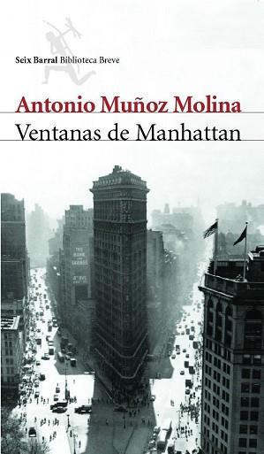 VENTANAS DE MANHATTAN | 9788432211782 | MU¥OZ MOLINA, ANTONIO