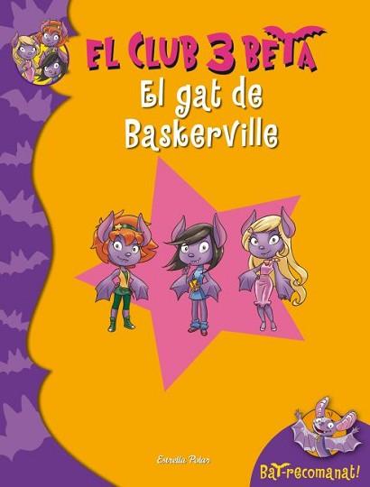 GAT DE BASKERVILLE, EL (EL CLUB 3 BETA 3) | 9788499328027 | ROBERTO PANAVELLO