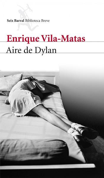 AIRE DE DYLAN | 9788432209642 | VILA-MATAS, ENRIQUE