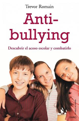 ANTI BULLYING | 9788497544412 | ROMAIN,TREVOR