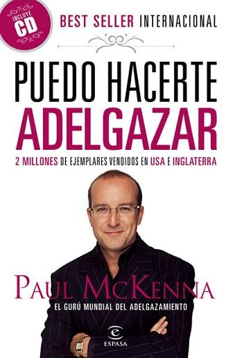 PUEDO HACERTE ADELGAZAR (INCLUYE CD) | 9788467033106 | MCKENNA, PAUL