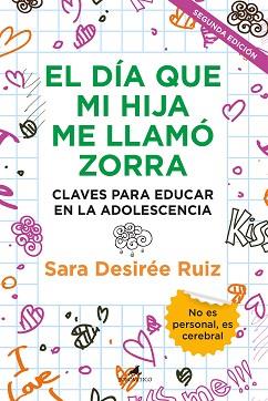 EL DÍA QUE MI HIJA ME LLAMÓ ZORRA | 9788411310321 | SARA DESIRÉE RUIZ