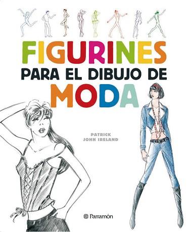 FIGURINES PARA EL DIBUJO DE MODA | 9788434232624 | IRELAND, PATRICK JOHN