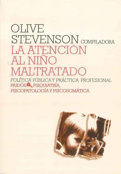 ATENCION AL NIÑO MALTRATADO, LA | 9788475098395 | STEVENSON, O.