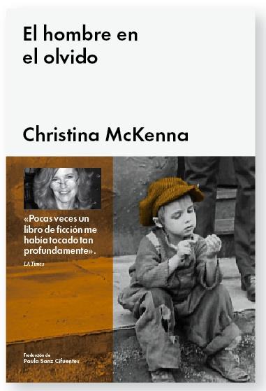 EL HOMBRE EN EL OLVIDO | 9788415996019 | MCKENNA, CHRISTINA