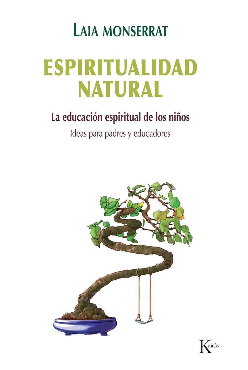 ESPIRITUALIDAD NATURAL | 9788499883700 | MONSERRAT SANJUÁN, LAIA