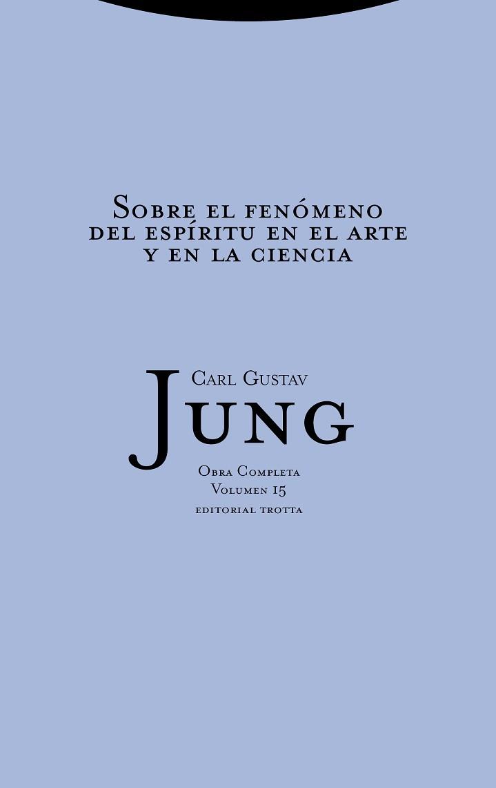 SOBRE EL FENOMENO DEL ESPIRITU EN EL ARTE Y EN LA | 9788481643008 | JUNG, CARL G.