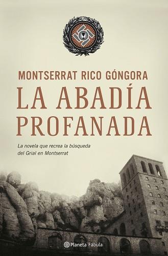 ABADIA PROFANADA, LA | 9788408069676 | RICO GONGORA, MONTSERRAT