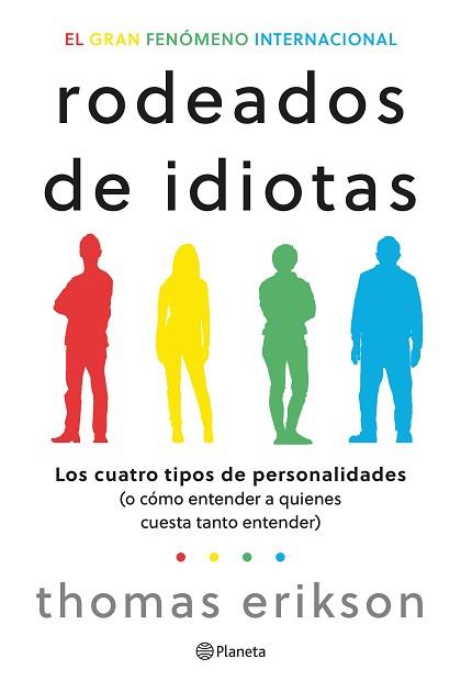 RODEADOS DE IDIOTAS | 9788408276708 | ERIKSON, THOMAS