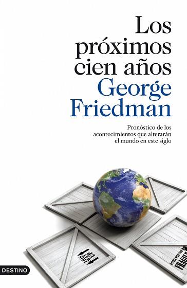 PROXIMOS CIEN AÑOS, LOS | 9788423342174 | FRIEDMAN, GEORGE