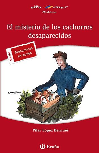 MISTERIO DE LOS CACHORROS DESAPARECIDOS, EL | 9788421653357 | LÓPEZ BERNUÉS, PILAR