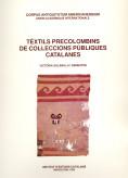 TEXTILS PRECOLOMBINS DE COL.LECCIONS PUBLIQUES | 9788472834477 | SOLANILLA I DEMESTRE, VICTORIA